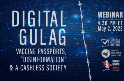 Webinar | The Digital Gulag at Davos and the WHO: The Fight Continues
